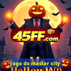 jogo do master city